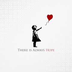 There is always hope