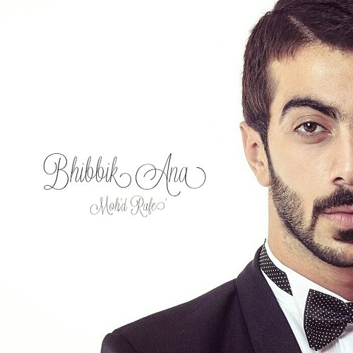 Bhibbik Ana - Moh'd Rafe'
