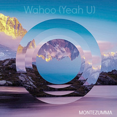 Wahoo (Yeah U)