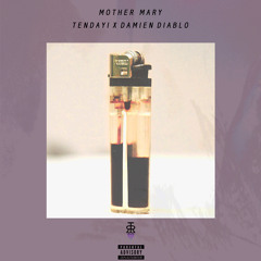 Mother Mary ft. Damien Diablo (Kendrick Lemar Cover) (Mixed by 'Caes')
