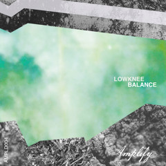 Lowknee - Balance