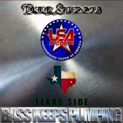 Bass Keeps Pumping (Dark Shadows Texas Mix)