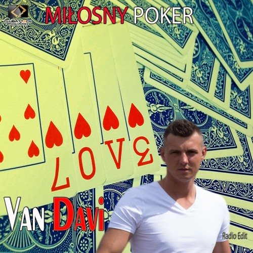 Van Davi - Miłosny Poker (Radio Edit)