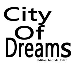 City Of Dreams - Edit