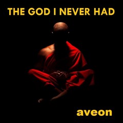 The God I Never Had