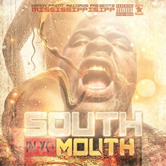 Mississippi Sipp - South In Yo Mouth
