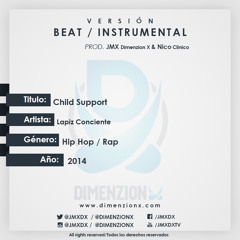 Lapiz Conciente - Child Support (Instrumental) (Prod JMX & Nico)