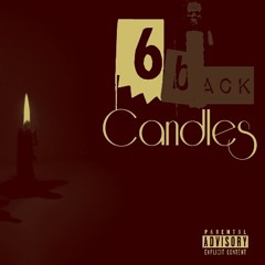Crow Corlieone - 6 Black Candles Ft. Njay 3