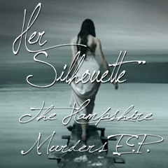 Her Silhouette - Hitchhike To Hollywood