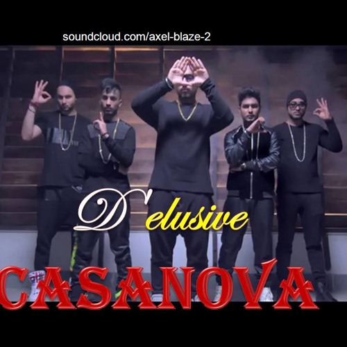 D'elusive - CASANOVA full song