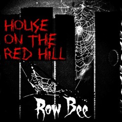 House on the Red Hill(Original MIx)