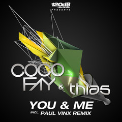 Coco Fay & Thias - You & Me (Paul Vinx Remix) Preview