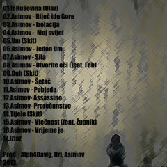 Asimov - Jedan Um (prod. Alph4Dawg) (2013.)