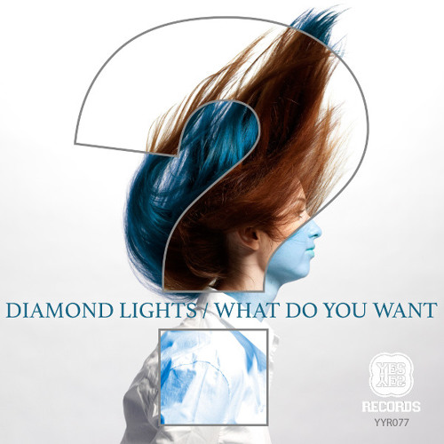 Diamond Lights - What Do You Want (Lefty Remix)
