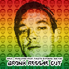 Revolution / DIPLO X BRONX (Reggae RMX)