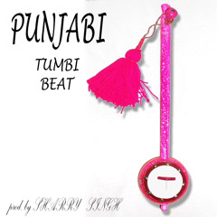 Punjabi Tumbi Beat ( Prod. Sharry Singh )