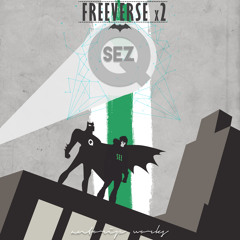 The Quixotic X Sez - Freeverse x2
