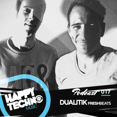 Happy Techno Music Podcast 017 - Special Guest "Fresh Beats aka Dualitik"