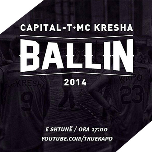 Mc Kresha - Ballin ft. Capital T (HQ)