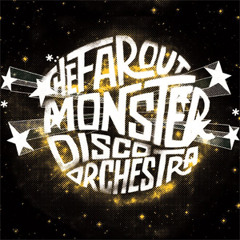Far Out Monster Disco Orch - A Disco Supreme - Al Kent remix