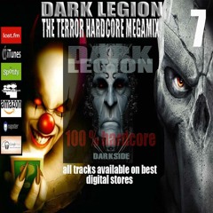 DARK LEGION "The hardcore megamix vol.7"FREE DOWNLOAD