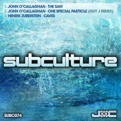 TEASER John O'Callaghan - One Special Particle (Guy J Remix) [Subc074]