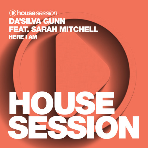 Da'Silva Gunn Feat. Sarah Mitchell - Here I Am (Jeremy Bass Remix)