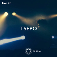 Live at SEKOIA - Tsepo [HYTE Warehouse | 16-10-14]