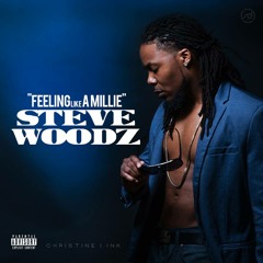 Feeling Like A Millie Prod By Steve Woodz