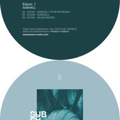 Exium - Subshell + Pfirter remix - nheoma 017