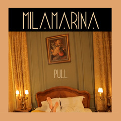 Milamarina - Pull