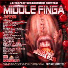 MAFIAMOBMIX004# Middle Finga - 4 Deck Spooktakular Mutants Showcase - M.O.B 2014 [FREE D/L]