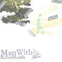 Man With Robot Hands-I can't Name You (Cover by Miral&Mina)