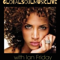 Global Soul Music Live with Ian Friday 10 28 14