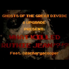 What Killed Ruthie Jean?!