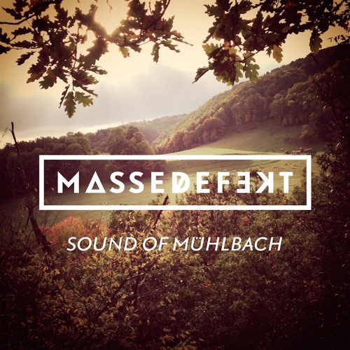 masseDefekt - Sound of Mühlbach (LP)