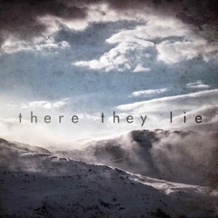 There They Lie
