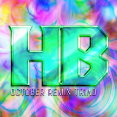 OCTOBER REMIX TRIAD (DOWNLOAD ENABLED)