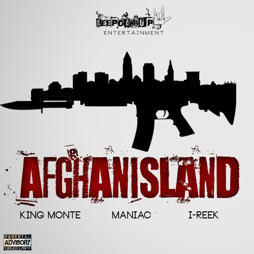 Afghanisland Ft. King Monte & I-Reek