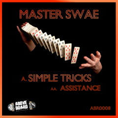 Master Swae - Simple Tricks/Assistance - ABR0008 **OUT NOW***