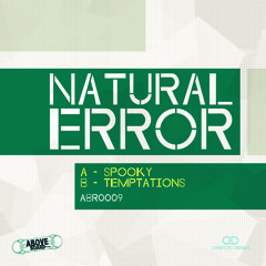Natural Error - Spooky/Temptations - ABR0009 **OUT NOW**