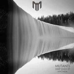 Mutants - You Don't Understand
