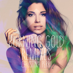 Christina Perri - Burning Gold (Bit Funk Remix)