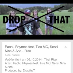 Rise - RachL Rhymes feat. Tice MC, Sensi Nina & Ana, prod. by DropthaT