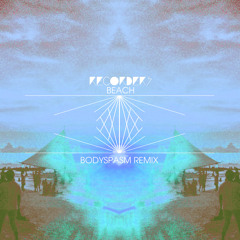 Recorders - Beach (Bodyspasm Remix) FREE DOWNLOAD