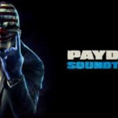 PAYDAY 2 Soundtrack- This Is Our Time (CRIMEFEST SITE OLD HOXTON BREAKOUT THEME)
