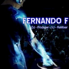 Dj Fernando F www.fernandof.com - 80s 90s Top40
