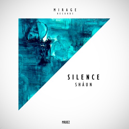 Shaun - Silence