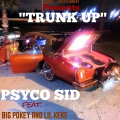 "TRUNK UP" Feat Big Pokey, Lil Keke at SOKUL WE BE #VOL1