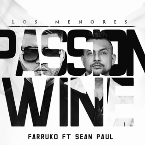 Farruko & Sean Paul - Passion Whine (Mix) (Prod. By DJ Bellaqueo Mix & DJ Yeizy)